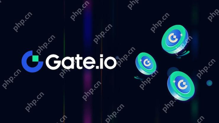 gate大门交易所官网入口 Gate交易所官网注册登录入口 - php中文网